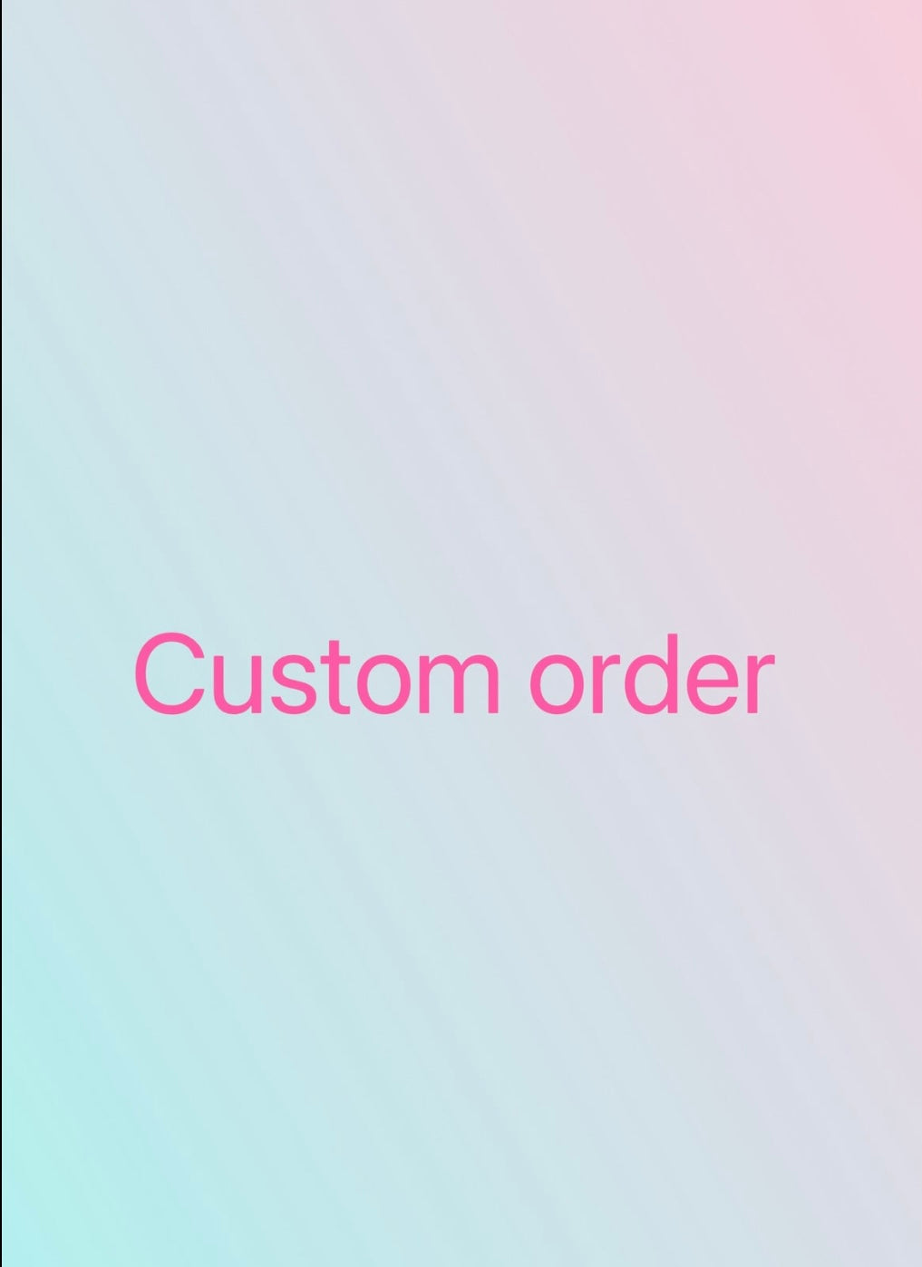 custom order 170